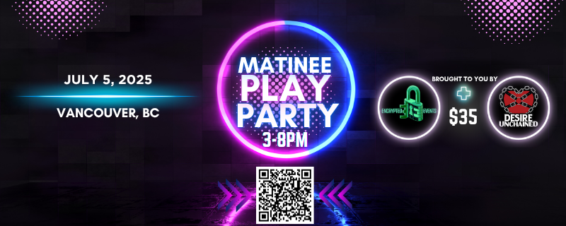 Matinee Play Party - Vancouver