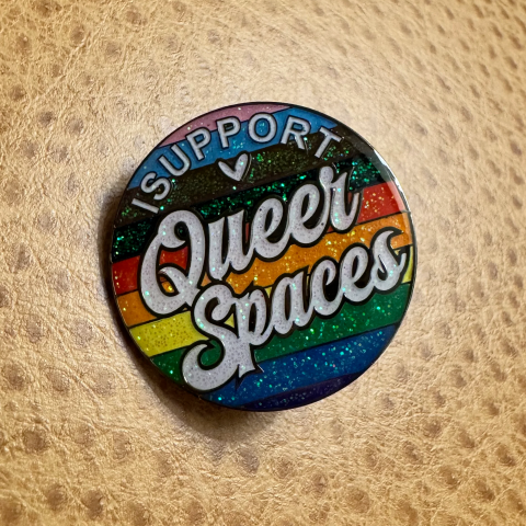 Support Queer Spaces Pin
